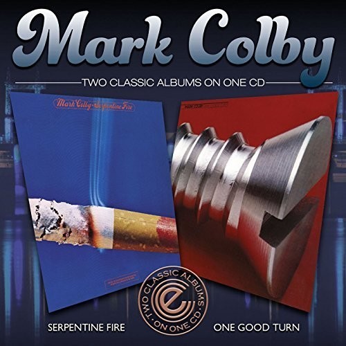 Colby Mark - Serpentine Fire/One Good Turn i gruppen CD / Jazz/Blues hos Bengans Skivbutik AB (1387234)