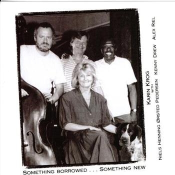 Krog Karin/Nhøp/Drew/Riel - Something Borrowed...Something i gruppen CD / Jazz/Blues hos Bengans Skivbutik AB (1475285)