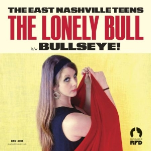 East Nashville Teens The - The Lonely Bull / Bullseye! (Gold V i gruppen VINYL hos Bengans Skivbutik AB (1475392)