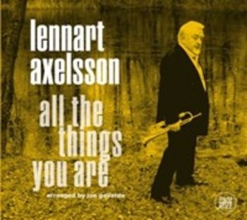 Axelsson Lennart - All The Things You Are i gruppen CD / Jazz/Blues hos Bengans Skivbutik AB (1475858)