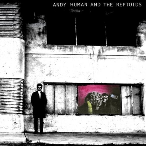Human Andy And The Reptoids - Andy Human And The Reptoids i gruppen VINYL / Rock hos Bengans Skivbutik AB (1476224)