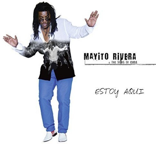 Rivera Mayito & Sons Of Cuba - Estoy Aqui i gruppen CD / Worldmusic/ FolkeMusikkk hos Bengans Skivbutik AB (1476247)