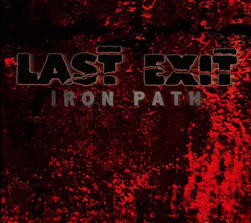 Last Exit - Iron Path i gruppen VINYL / Jazz/Blues hos Bengans Skivbutik AB (1476248)