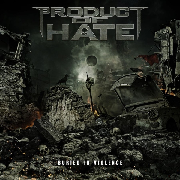 Product Of Hate - Buried In Violence i gruppen CD / Toppselgere hos Bengans Skivbutik AB (1479153)