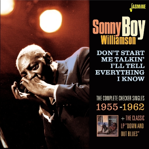 Sonny Boy Williamson - Don't Start Me Talkin' I'll Tell Everything I Know i gruppen CD / Pop hos Bengans Skivbutik AB (1479987)