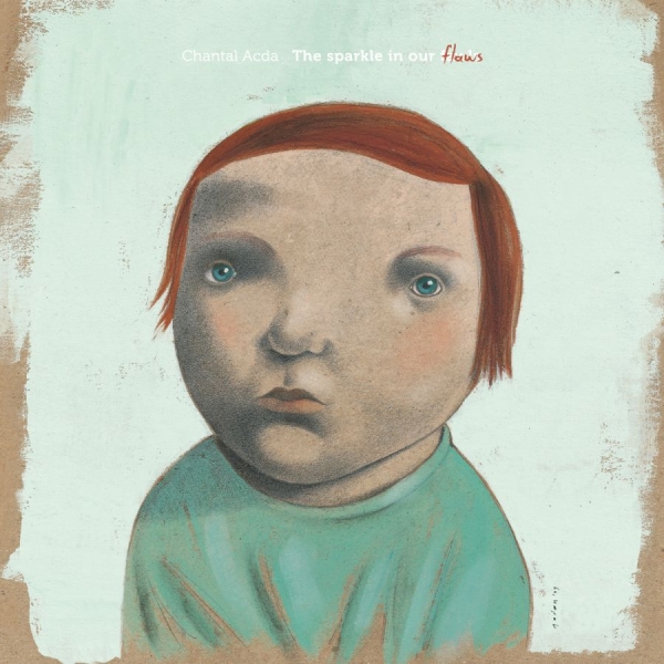 Acda Chantal - Sparkle In Our Flaws i gruppen CD / Rock hos Bengans Skivbutik AB (1480407)