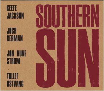 Jackson Berman Ström And Östvang - Southern Sun i gruppen CD / Toppselgere hos Bengans Skivbutik AB (1484313)