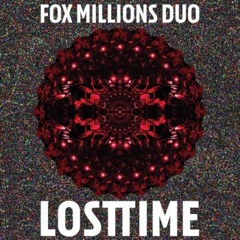 Fox Millions Duo - Lost Time i gruppen VINYL / Toppselgere hos Bengans Skivbutik AB (1484328)
