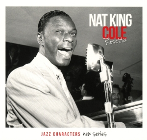 Nat King Cole - Rosetta i gruppen CD hos Bengans Skivbutik AB (1485084)
