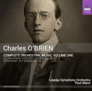 O´Brien Charles - Orchestral Music Vol.1 i gruppen CD hos Bengans Skivbutik AB (1485672)