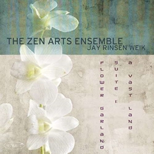 Zen Arts Ensemble - Flower Garden Suite 1: A Vast Land i gruppen CD hos Bengans Skivbutik AB (1485914)