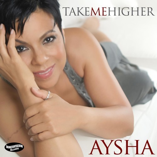 Aysha - Take Me Higher i gruppen CD / Jazz/Blues hos Bengans Skivbutik AB (1485989)