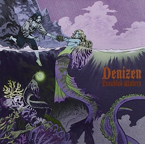 Denizen - Troubled Waters i gruppen CD / Rock hos Bengans Skivbutik AB (1486054)