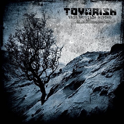 Tovarish - This Terrible Burden i gruppen CD / Rock hos Bengans Skivbutik AB (1486056)