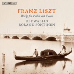 Liszt Franz - Works For Violin And Piano (Sacd) i gruppen Musikk / SACD / Klassisk hos Bengans Skivbutik AB (1489559)