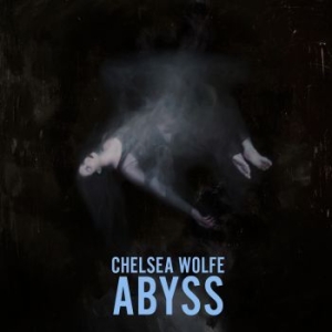 Wolfe Chelsea - Abyss i gruppen CD hos Bengans Skivbutik AB (1490053)