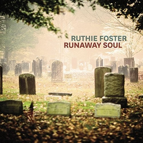 Ruthie Foster - Runaway Soul i gruppen CD / Jazz/Blues hos Bengans Skivbutik AB (1511135)