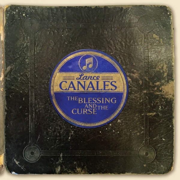 Canales Lance - Blessing And The Curse i gruppen CD / Toppselgere hos Bengans Skivbutik AB (1511144)