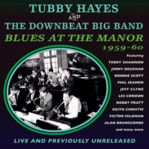 Hayes Tubby And The Downbeat Big Ba - Blues At The Manor 1959-60 i gruppen CD hos Bengans Skivbutik AB (1511194)
