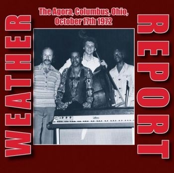 Weather Report - Agora, Columbus, Ohio, 1972 i gruppen VINYL / Jazz/Blues hos Bengans Skivbutik AB (1515091)