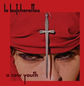 Le Butcherettes - A Raw Youth i gruppen CD hos Bengans Skivbutik AB (1515098)