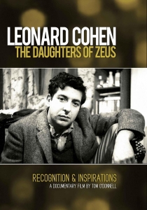 Cohen Leonard - Daughters Of Zeus - Dvd Documentary i gruppen Musikkk-DVD & Bluray hos Bengans Skivbutik AB (1515498)