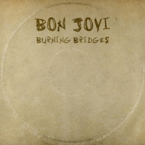 Bon Jovi - Burning Bridges i gruppen -Start Uni-CD hos Bengans Skivbutik AB (1518065)
