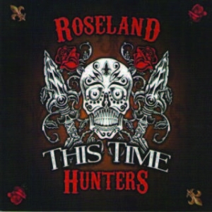Roseland Hunters - This Time i gruppen CD hos Bengans Skivbutik AB (1521100)