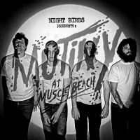 Night Birds - Mutiny At Muscle Beach i gruppen CD hos Bengans Skivbutik AB (1521122)