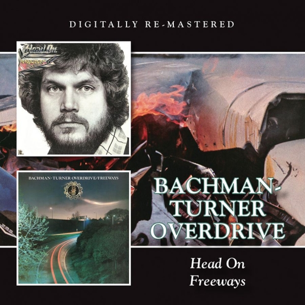 Bachman-Turner Overdrive - Head On/Freeways i gruppen CD / Pop hos Bengans Skivbutik AB (1521212)