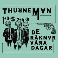 Thurneman - De Räknar Våra Dagar Cd i gruppen -Start CD hos Bengans Skivbutik AB (1525513)