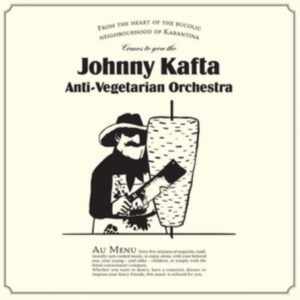 Johnny Kafta Anti-Vegetarian Orches - Johnny Kafta Anti-Vegetarian Orches i gruppen VINYL hos Bengans Skivbutik AB (1525646)