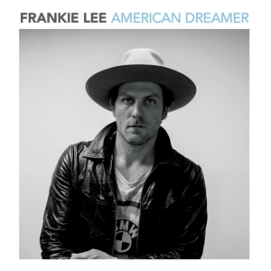 Lee Frankie - American Dreamer i gruppen CD hos Bengans Skivbutik AB (1531275)