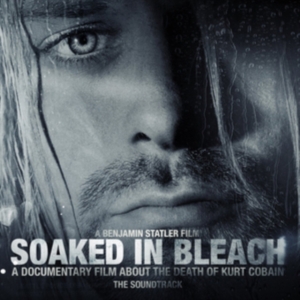 Cobian Kurt - Soundtrack - Soaked In Bleach - The Soundtrack i gruppen CD hos Bengans Skivbutik AB (1531734)