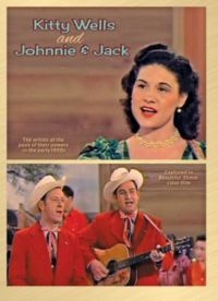 Wells Kitty - Kitty  Wells & Johnnie And Jack i gruppen DVD & BLU-RAY hos Bengans Skivbutik AB (1531774)