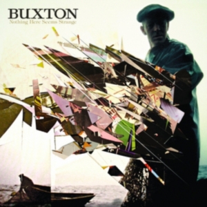 Buxton - Nothing Here Seems Strange i gruppen VINYL hos Bengans Skivbutik AB (1531809)