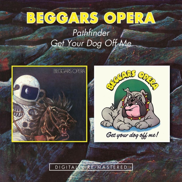 Beggars Opera - Pathfinder/Get Your Dog Off Me i gruppen CD / Pop hos Bengans Skivbutik AB (1531970)