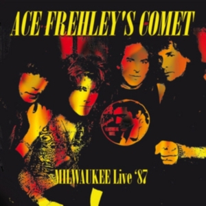 Ace Frehley's Comet - Milwaukee Live '87 i gruppen Minishops / Ace Frehley hos Bengans Skivbutik AB (1532030)