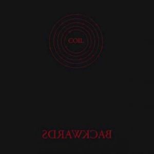 Coil - Backwards i gruppen VI TIPSER / Fredagsutgivelser / 2025-08-01 hos Bengans Skivbutik AB (1537870)