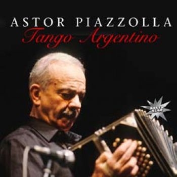 Piazzolla Astor - Tango Argentino i gruppen VINYL / Worldmusic/ FolkeMusikkk hos Bengans Skivbutik AB (1539731)