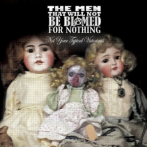 Men That Will Not Be Blamed For Not - Not Your Typical Victorians i gruppen CD / Pop-Rock hos Bengans Skivbutik AB (1539766)