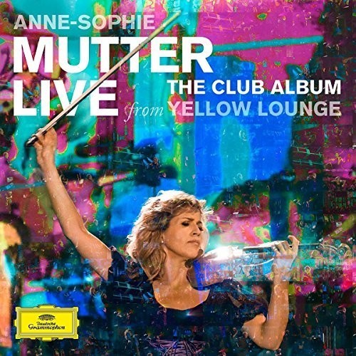 Mutter Anne-Sophie Violin - Live From Yellow Lounge i gruppen CD / Klassisk hos Bengans Skivbutik AB (1541039)