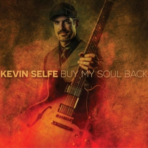 Selfe Kevin - Buy My Soul Back i gruppen CD / Jazz/Blues hos Bengans Skivbutik AB (1551659)