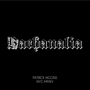 Higgins Patrick - Bachanalia i gruppen CD hos Bengans Skivbutik AB (1551691)