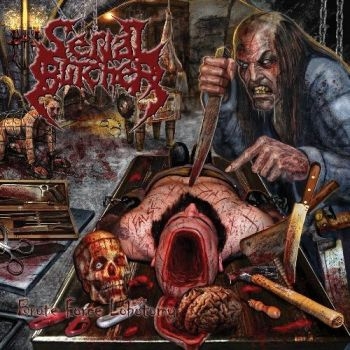 Serial Butcher - Brute Force Lobotomy i gruppen CD / Toppselgere hos Bengans Skivbutik AB (1552156)