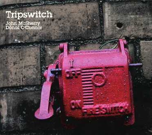 Mcsherry John And Donnal Oconnor - Tripswitch i gruppen CD / Worldmusic/ FolkeMusikkk hos Bengans Skivbutik AB (1554486)