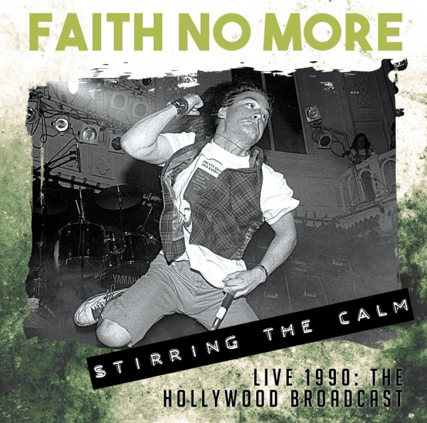 Faith No More - Stirring The Calm - Live 1990 i gruppen CD / Rock hos Bengans Skivbutik AB (1554525)