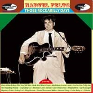 Narvel Felts - Those Rockabilly Days i gruppen CD hos Bengans Skivbutik AB (1555247)