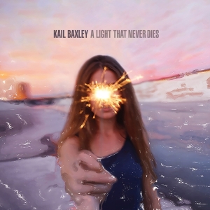 Kail Baxley - Light That Never Dies i gruppen CD hos Bengans Skivbutik AB (1555376)