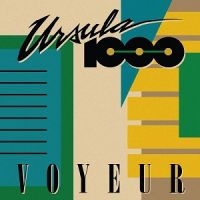 Ursula 1000 - Voyeur i gruppen CD / Rock hos Bengans Skivbutik AB (1555392)